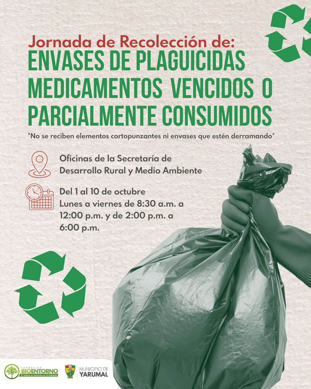 Jornada de recolección de: envases de plaguicidas medicamentos vencidos o parcialmente consumidos