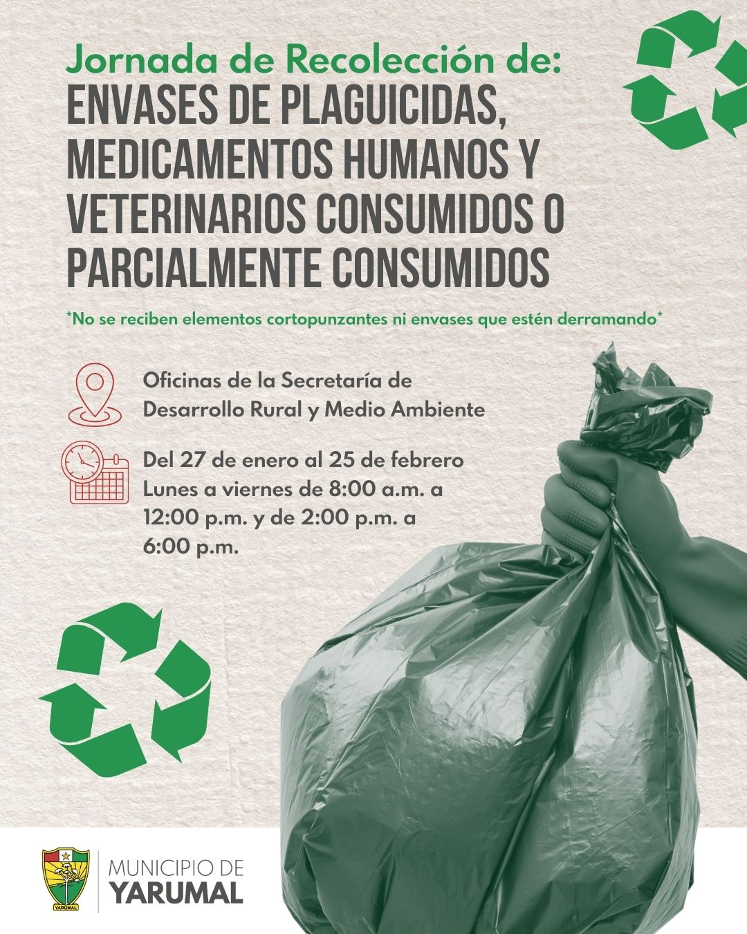jornada de recolección de: envases de plaguicidas, medicamentos humanos y veterinarios consumidos o parcialmente consumidos 