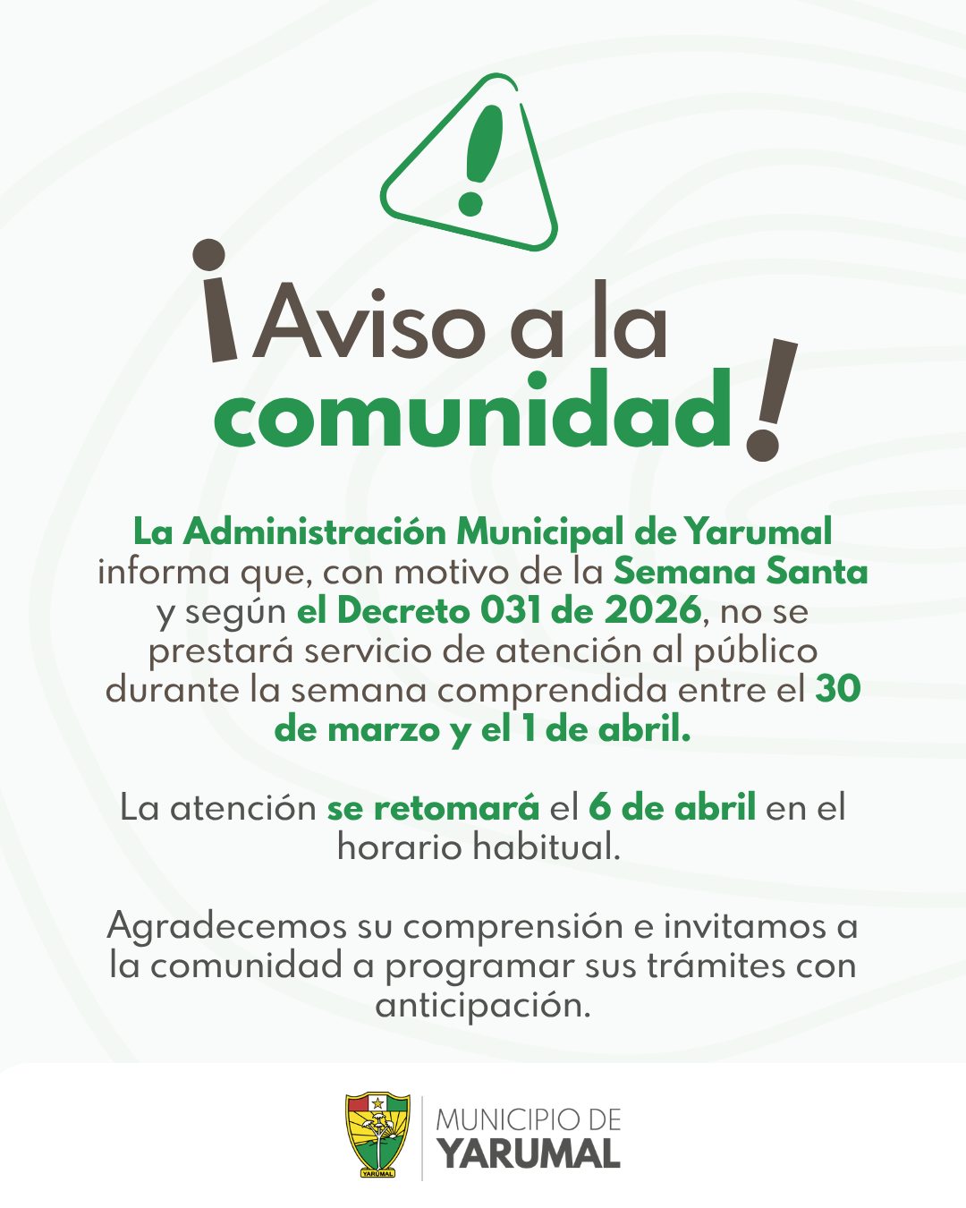Imagen destacada de Administración Municipal de Yarumal Informa Sobre Cierre por Semana Santa 📢✨🗓️