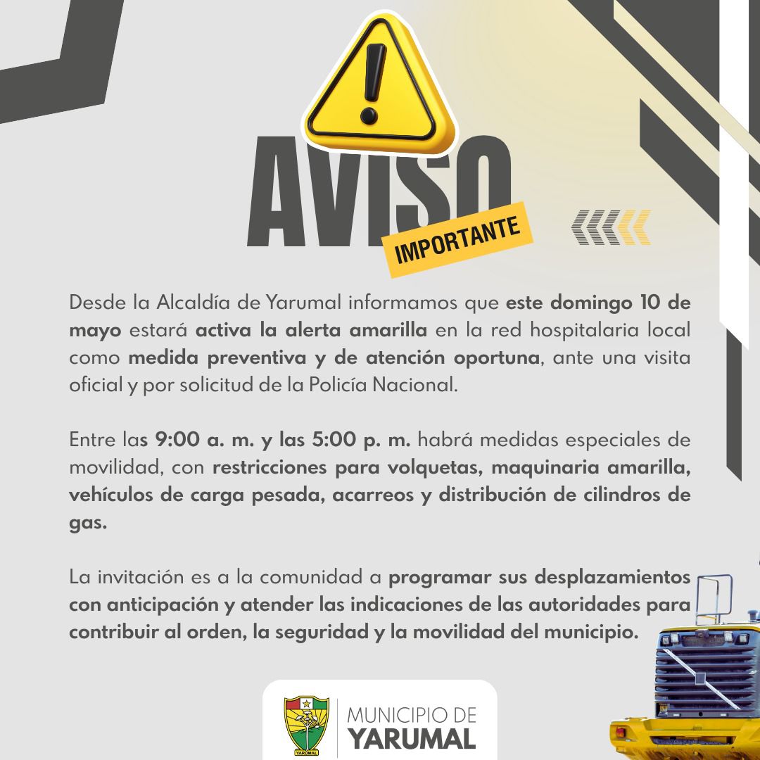 Imagen destacada de 🚨 AVISO IMPORTANTE: Alerta Amarilla en red hospitalaria y restricciones de movilidad en Yarumal 🚛🚫