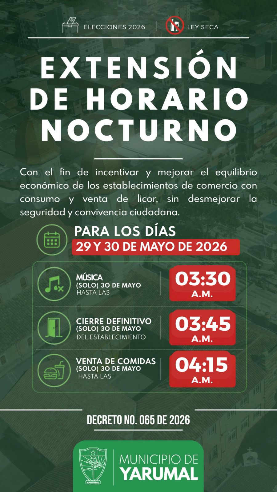 Imagen destacada de 📢⚖️ ¡Atención Yarumal! Decreto 065: Extensión temporal de horario para el 29 y 30 de mayo de 2026 🌙🍽️